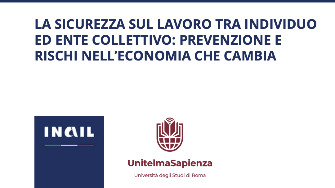 La sicurezza sul lavoro tra individuo ed ente collettivo