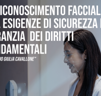 Il riconoscimento facciale fra esigenze di sicurezza e garanzia dei diritti fondamentali