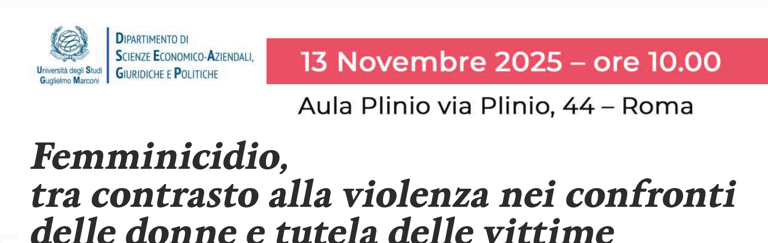 Femminicidio, tra contrasto alla violenza nei confronti delle donne e tutela delle vittime