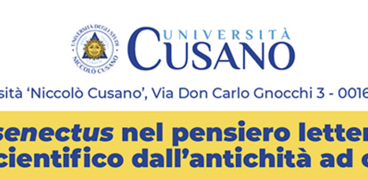 La senectus nel pensiero letterario e scientifico dall’antichità ad oggi