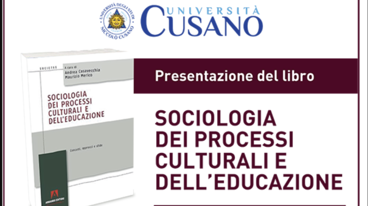 Presentazione del libro ‘Sociologia dei processi culturali e dell’educazione’