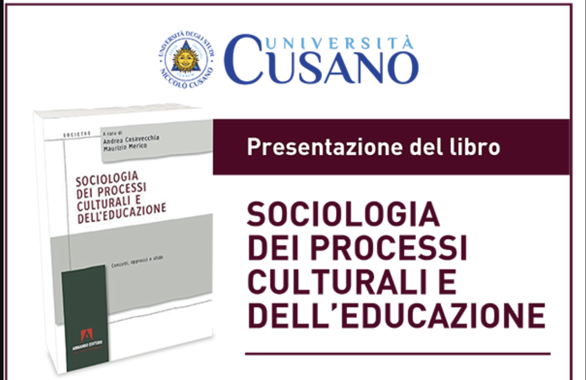 Presentazione del libro ‘Sociologia dei processi culturali e dell’educazione’