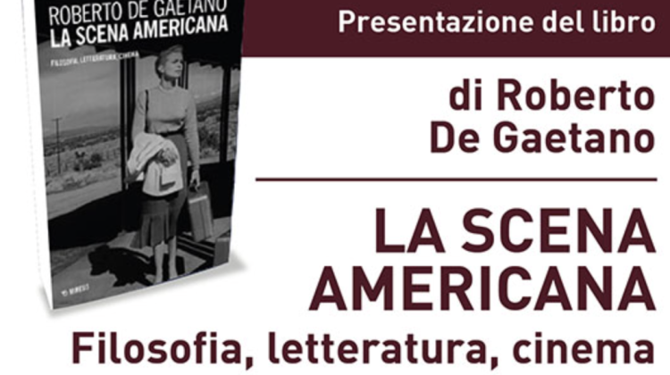 Presentazione del libro “La scena Americana”